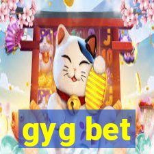 gyg bet